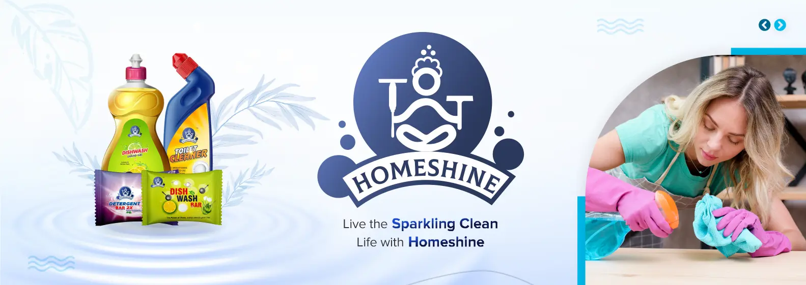 Homeshine brand of Dayjoy is a home care products brand that brings hygiene to our customers home.